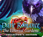 Dark Romance: The Ethereal Gardens Collector's Edition